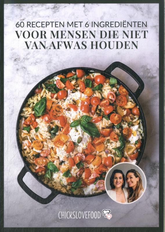 60 recepten met 6 ingrediënten voor mensen die niet van afwas houden / Chickslovefood / 15