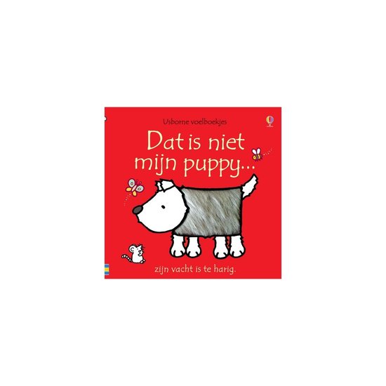 Dat is niet mijn puppy...
