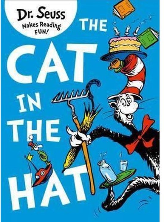 The Cat In The Hat. By Dr. Seuss