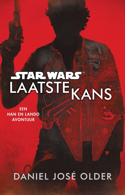 Daniel José Older Laatste Kans / Star Wars