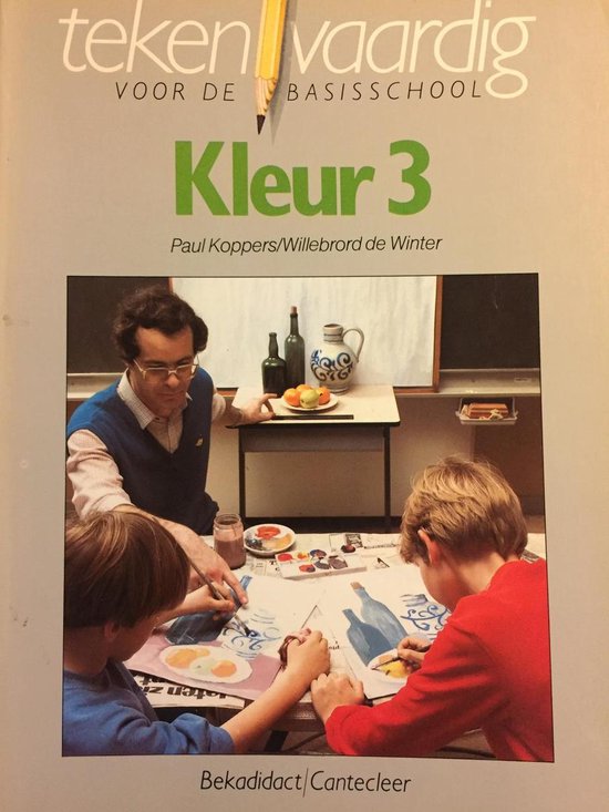 Kleur / 3 / Tekenvaardig voor de basisschool