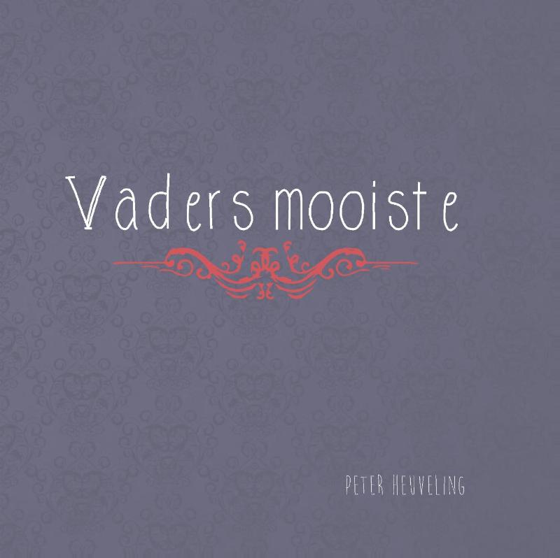 Vaders mooiste