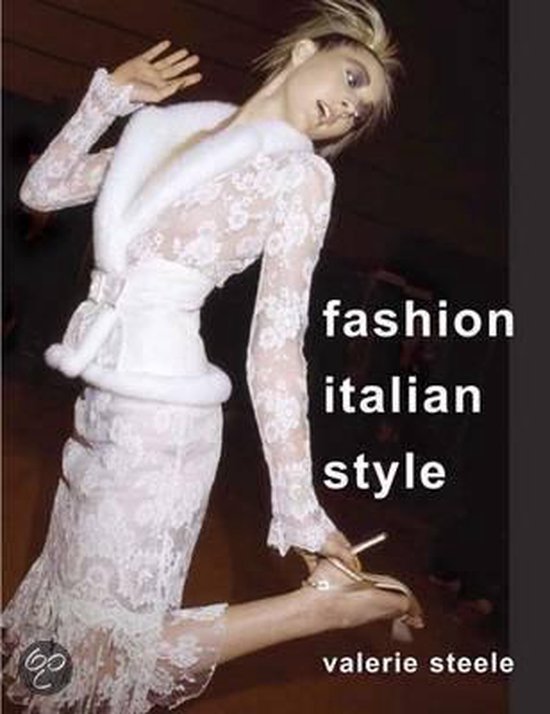 Valerie Steele Fashion, Italian Style