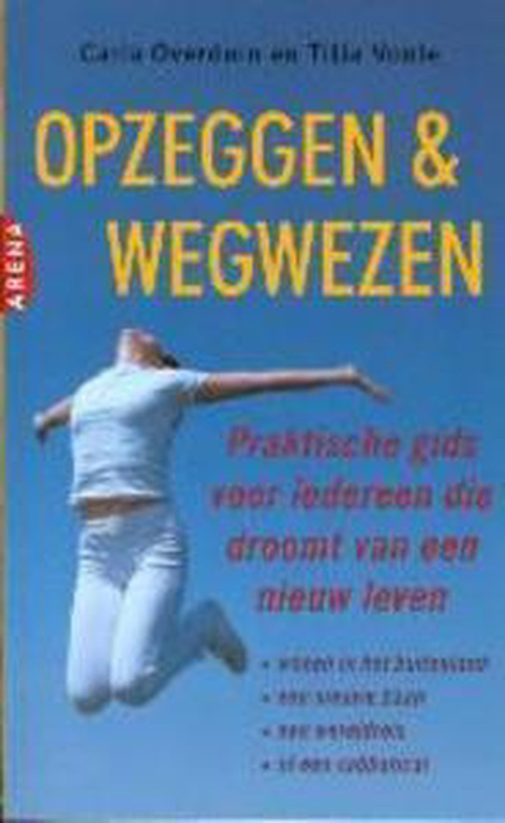 Opzeggen En Wegwezen