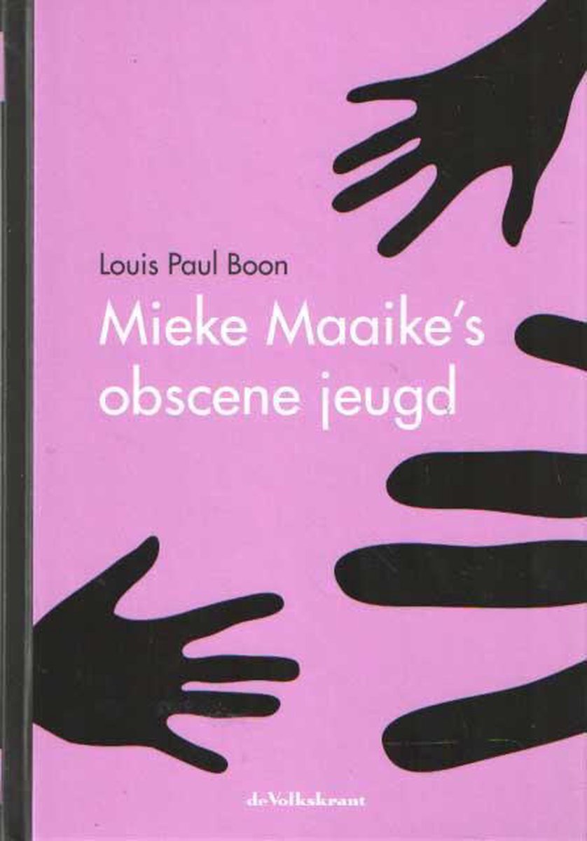 Mieke Maaike's obscene jeugd