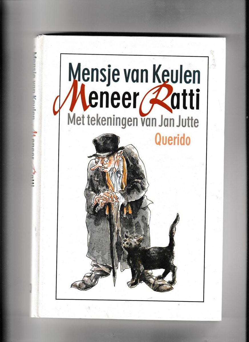 boekenbalie_9789021470245_cover Meneer Ratti - Mensje van Keuelen en Jan Jutte
