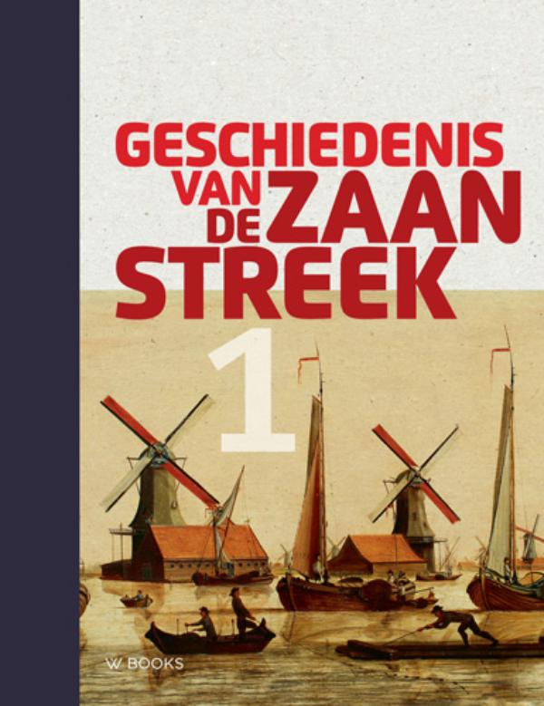 Geschiedenis van de Zaanstreek deel 1