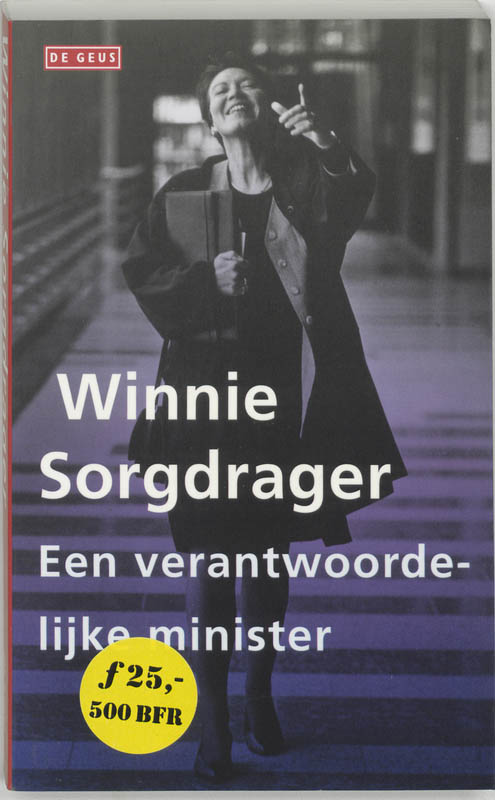 W. Sorgdrager Een Verantwoordelijke Minister