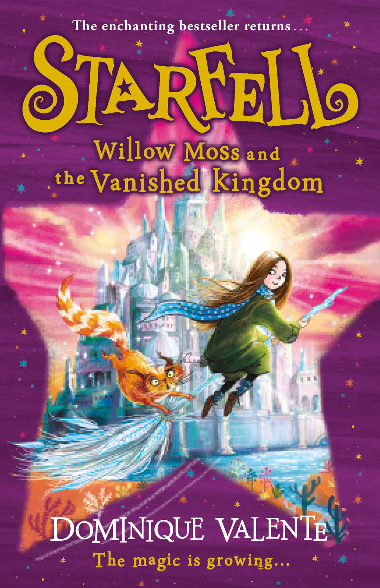 Starfell: Willow Moss and the Vanished Kingdom / Starfell