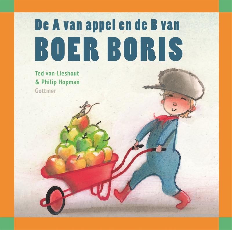 De A van appel en de B van Boer Boris / Boer Boris