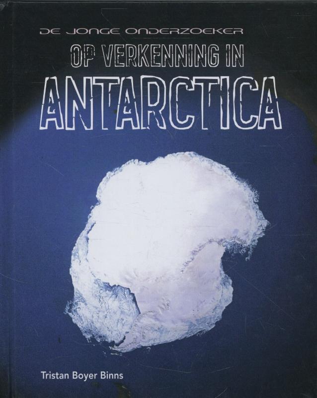 Antarctica / Op verkenning in ...