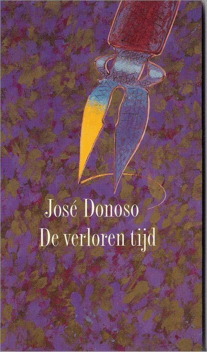 De verloren tijd - Donoso José
