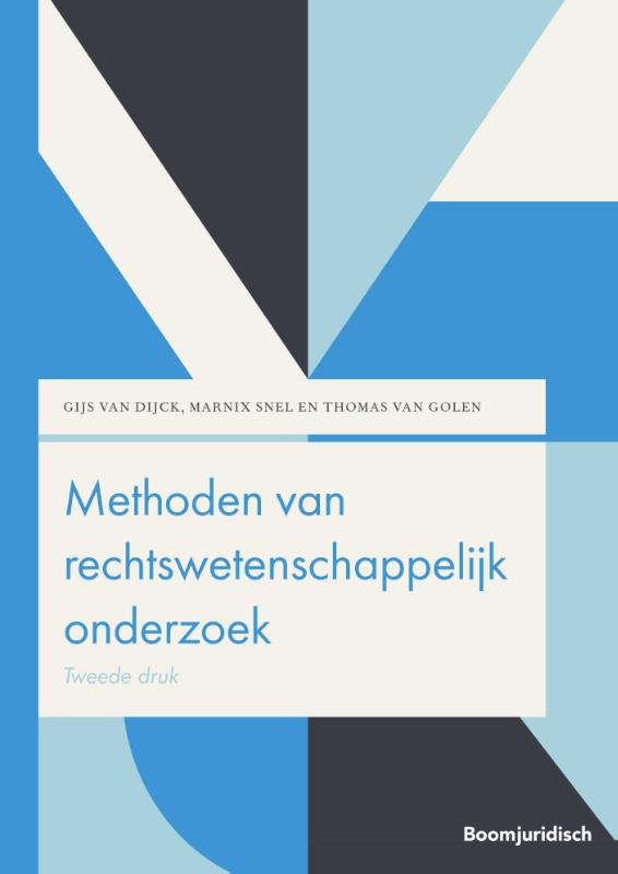 Methoden van rechtswetenschappelijk onderzoek / Boom Juridische studieboeken