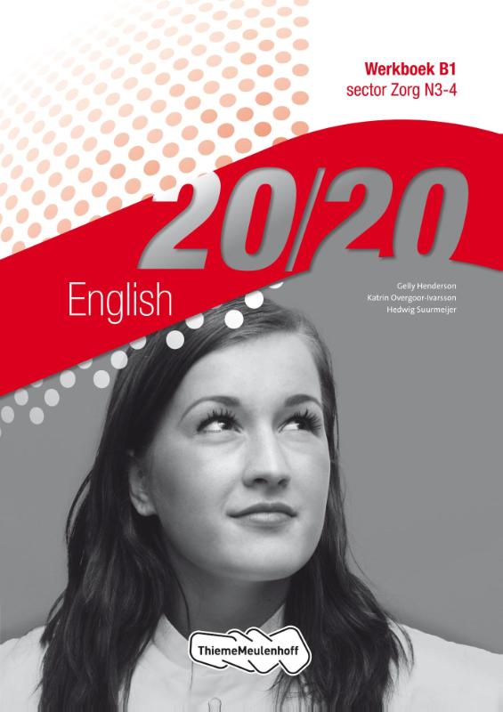 20/20 English sector Zorg N3-4 Werkboek B1