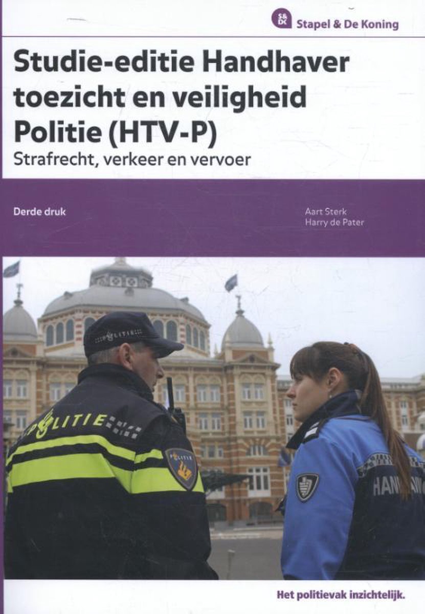 Stapel & De Koning Studie-editie  -  Handhaver Toezicht en Veiligheid Politie (HTV-P) Studie-editie