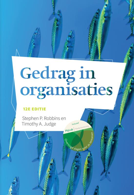 Stephen P. Robbins Gedrag In Organisaties, 12 Editie Met MyLab Nl Toegangscode