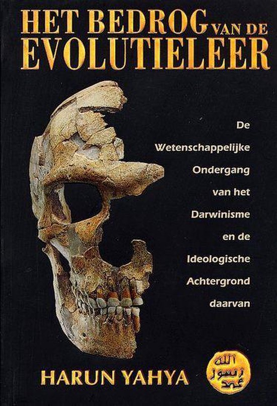 Het Bedrog Van De Evolutieleer