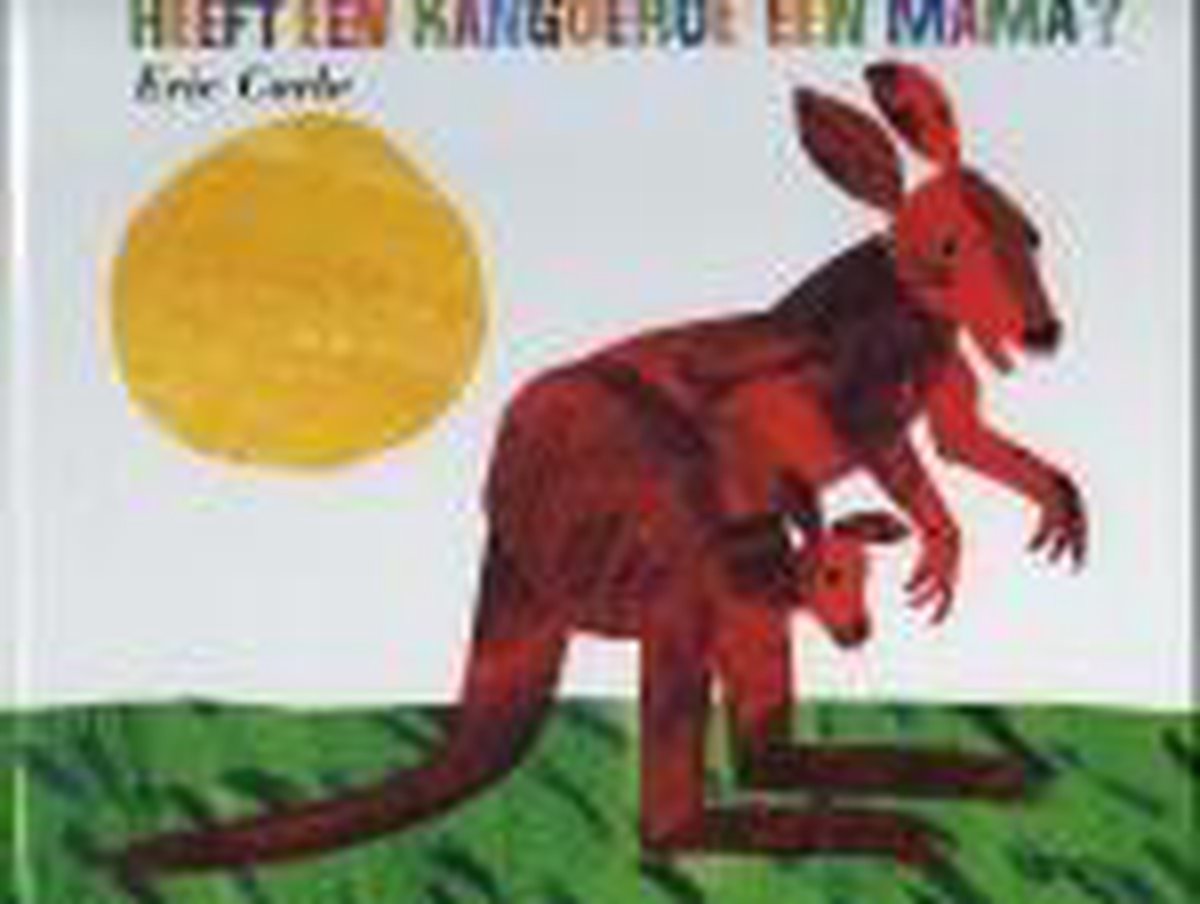 boekenbalie_9789025731984_cover Heeft een kangoeroe een mama ? / Gottmer-prentenboek
