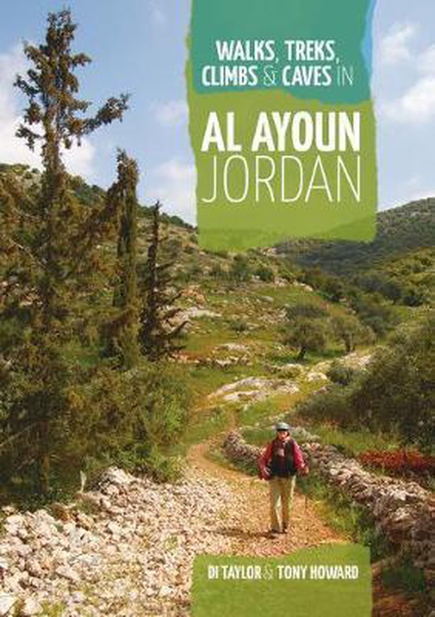 Walks, Treks, Climbs & Caves in Al Ayoun Jordan