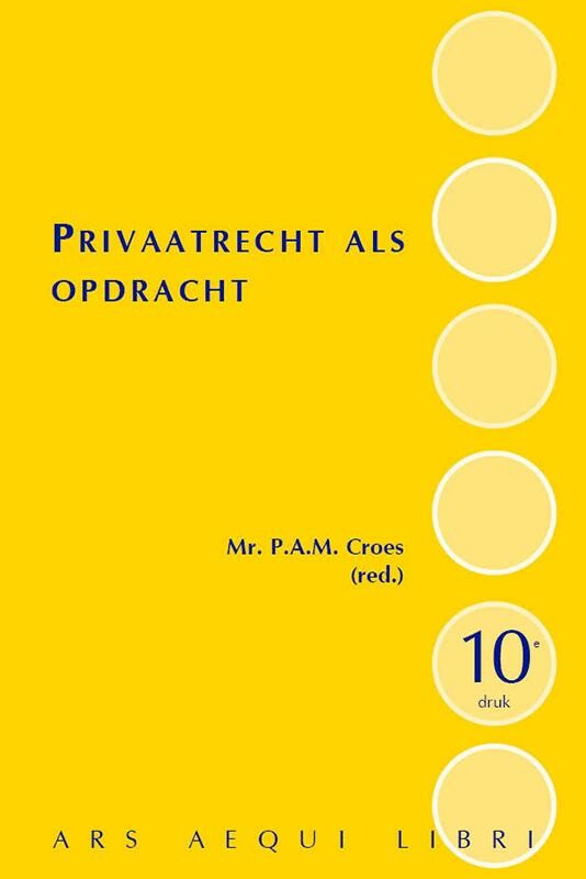 Patricia Croes Privaatrecht Als Opdracht / Ars Aequi Handboeken