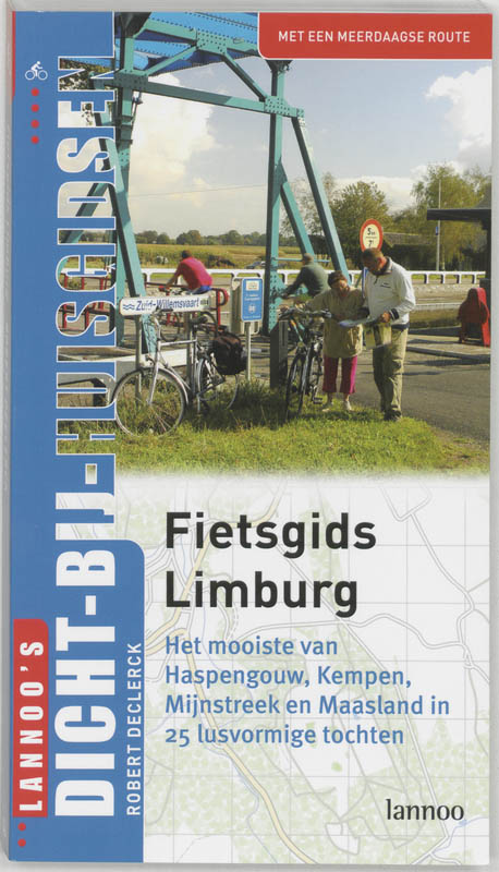 Fietsgids Limburg / DICHT BIJ HUIS
