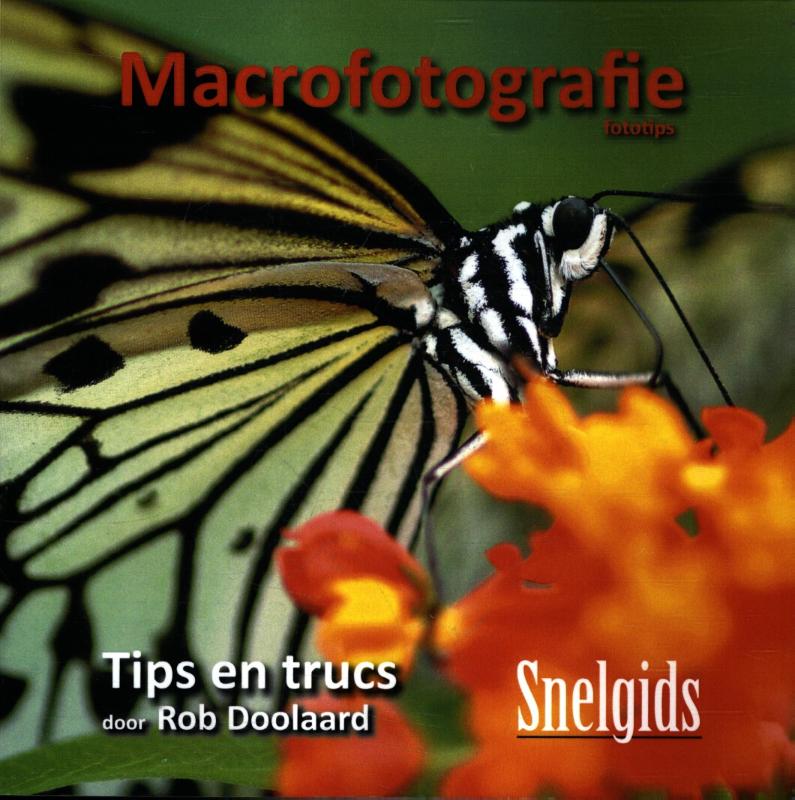 Macrofotografie fototips / Fotografie voor iedereen