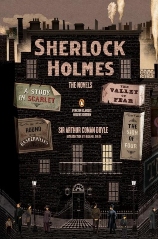Sherlock Holmes: The Novels / Penguin Classics Deluxe Edition