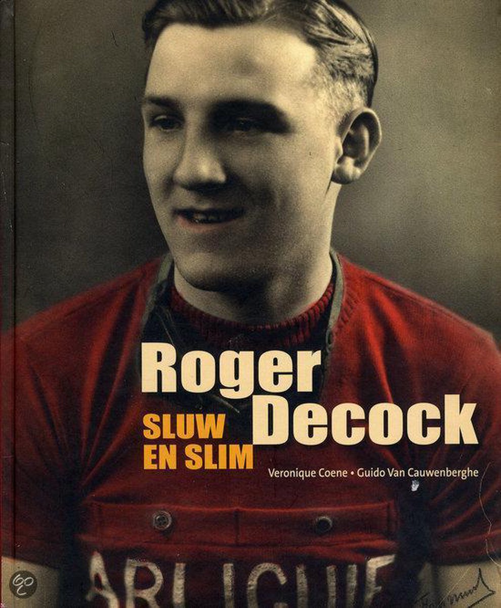 boekenbalie_9789020997118_cover Roger decock, sluw en slim