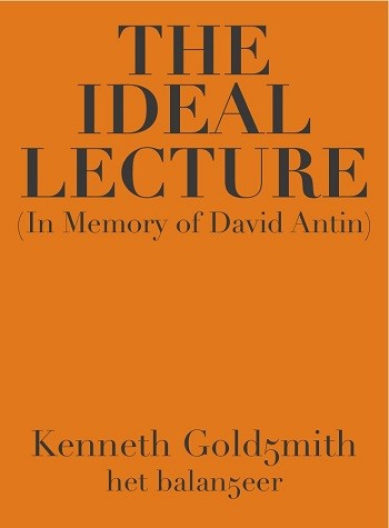 The Ideal Lecture (In Memory of David Antin)