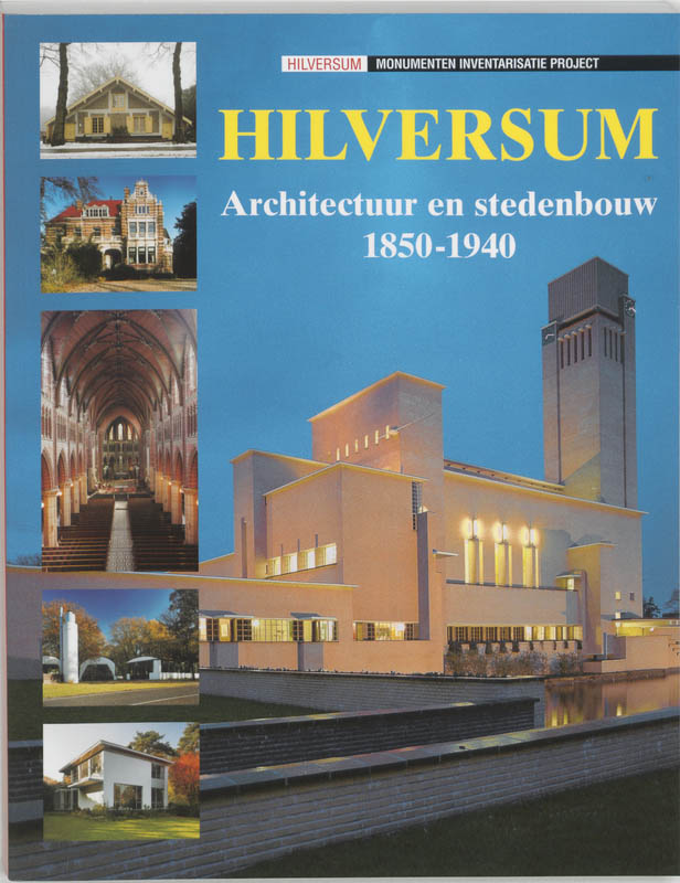 boekenbalie_9789040094538_cover Hilversum / Monumenten Inventarisatie Project