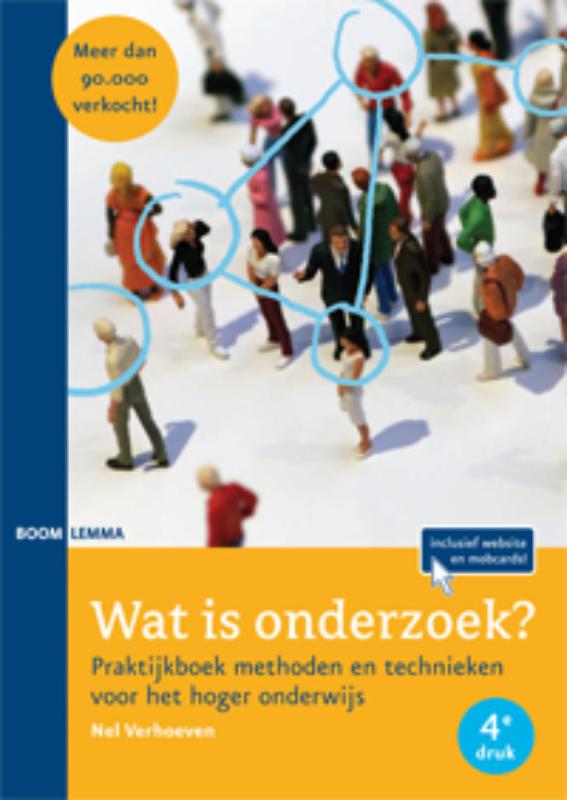 boekenbalie_9789059316713_cover Wat is onderzoek? Methoden en technieken voor het Hoger Onderwijs Praktijkboek