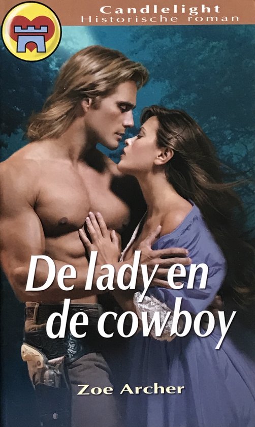 De lady en de cowboy / Candlelight historische roman / 726