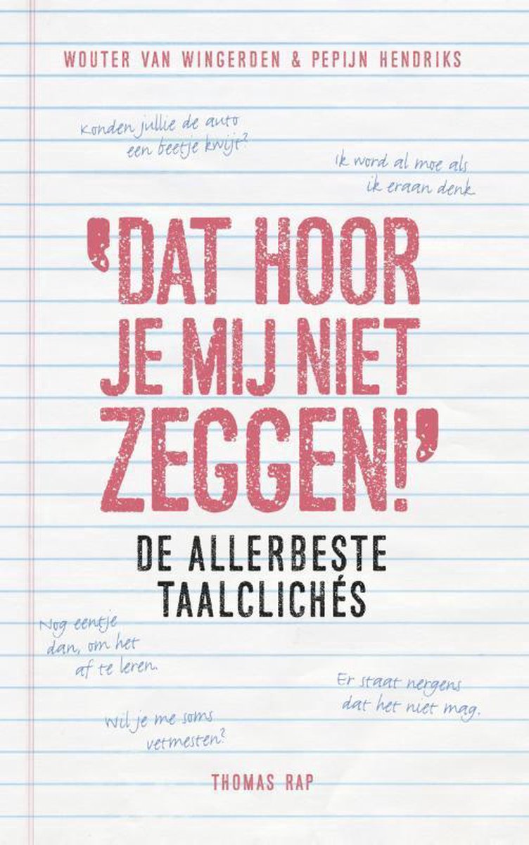 Pepijn Hendriks Dat Hoor Je Mij Niet Zeggen!