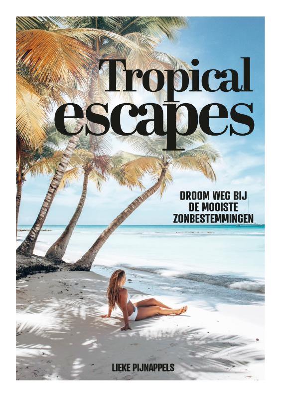 boekenbalie_9789021580500_cover Tropical escapes
