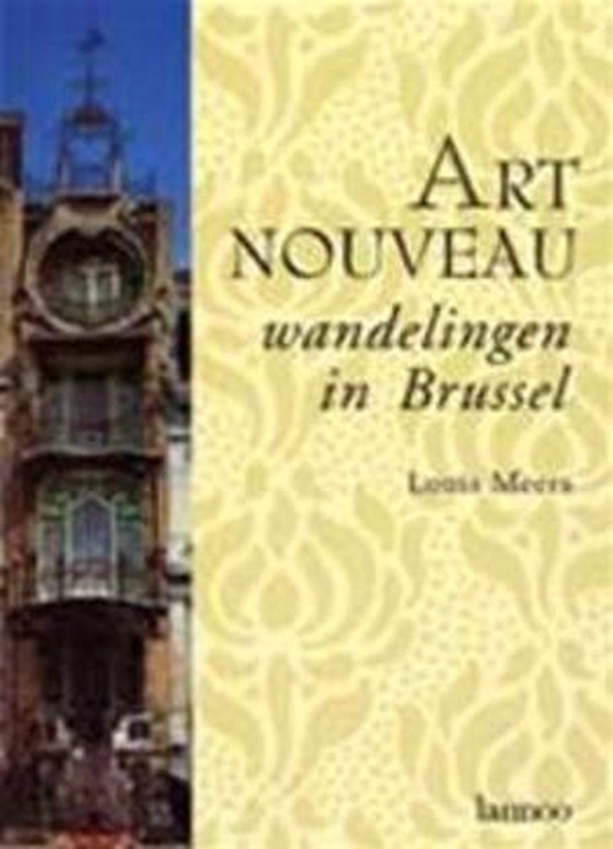 Art Nouveau Wandelingen In Brussel