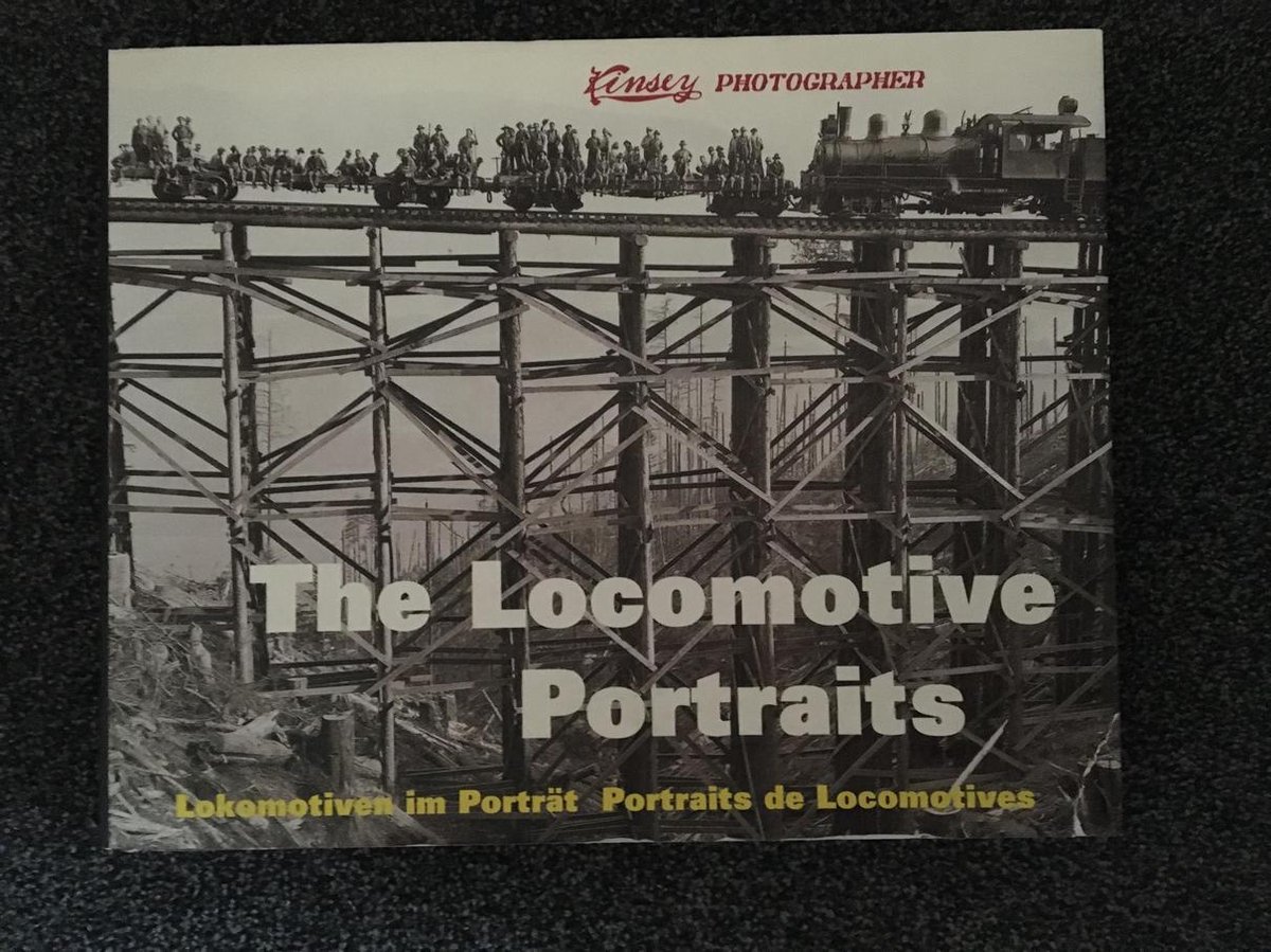 Kinsey, Photographer: The Locomotive Portraits ( treinen locomotieven)