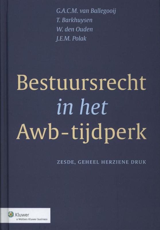 boekenbalie_9789013042245_cover Bestuursrecht in het Awb-tijdperk