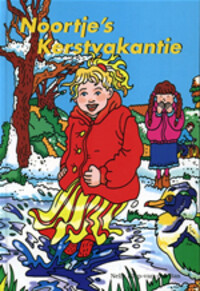 NOORTJE'S KERSTVAKANTIE