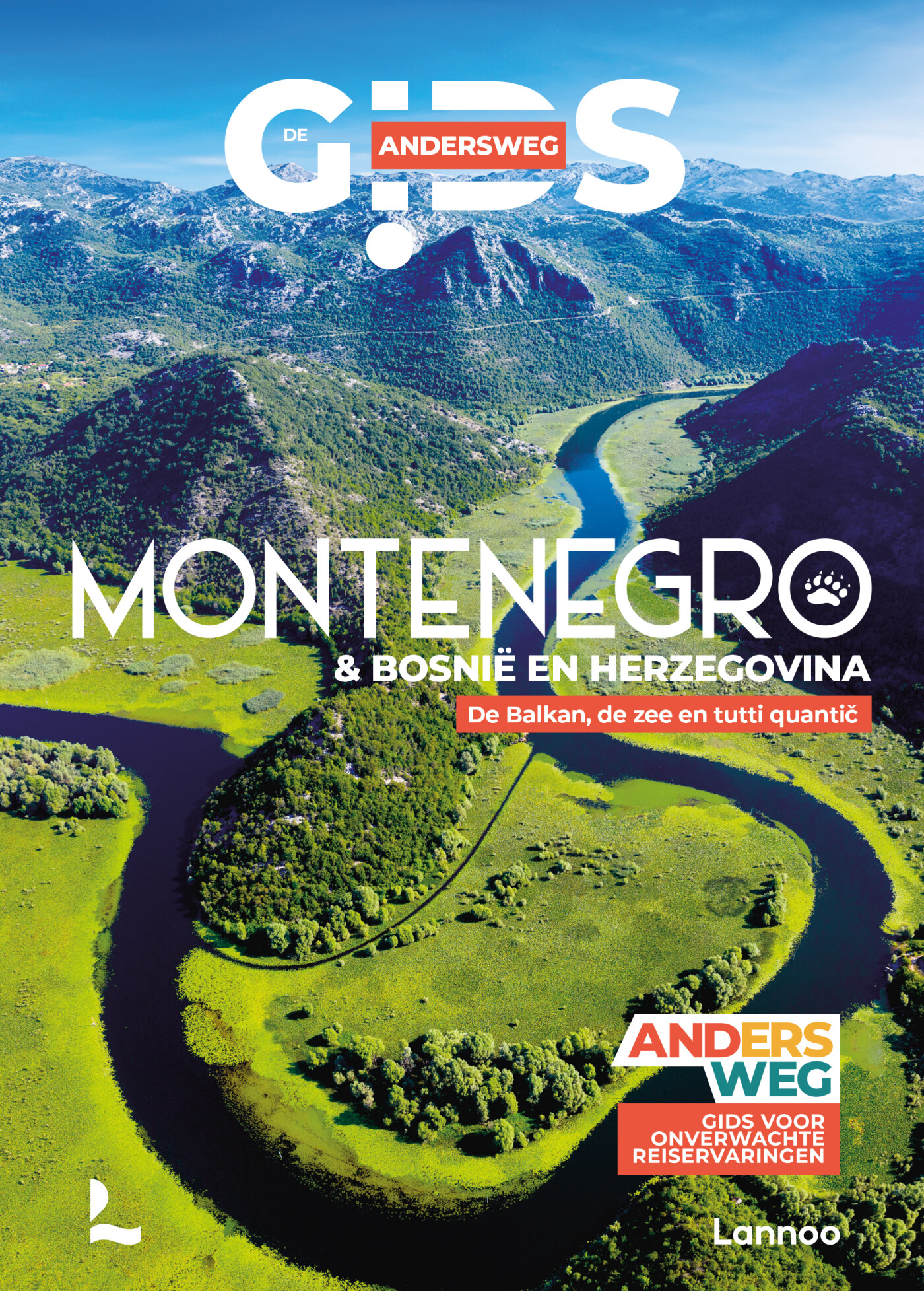 Montenegro & Bosnië en Herzegovina / Andersweg : gids voor onverwachte reiservaringen