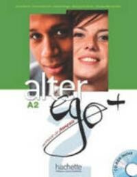 Alter Ego +2 - livre de l'élève + CDrom
