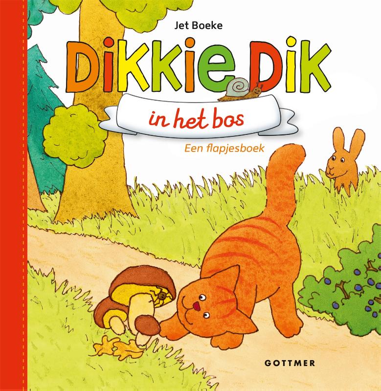 Dikkie Dik - Dikkie Dik in het bos