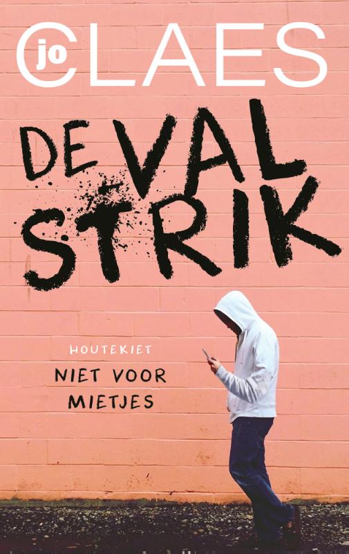 boekenbalie_9789089249036_cover De valstrik / Niet voor mietjes / 1