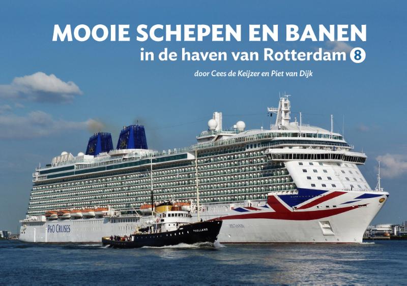 Mooie schepen en banen 8 -   Mooie schepen en banen in de haven van Rotterdam
