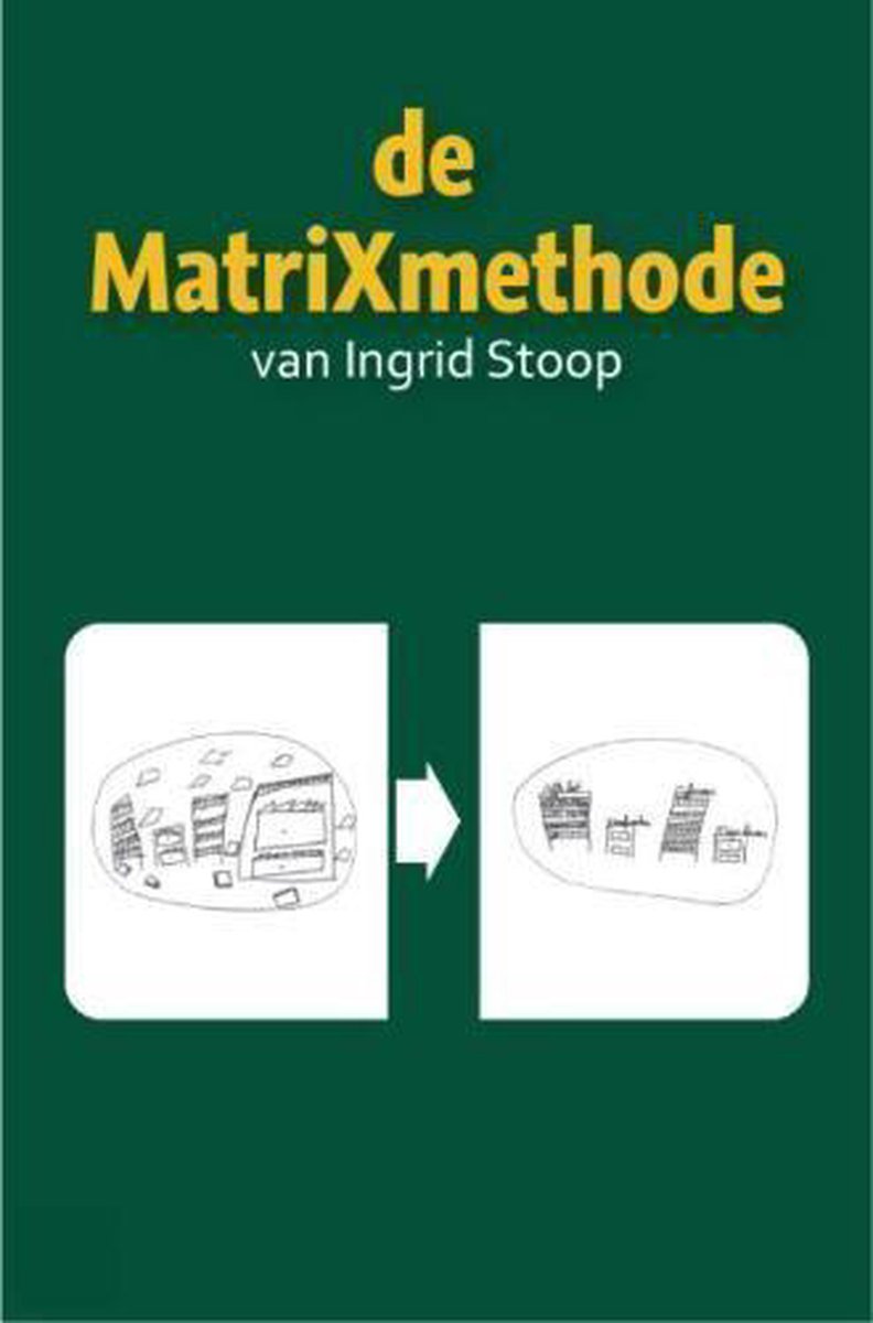 boekenbalie_9789079083015_cover De MatriXmethode van Ingrid Stoop