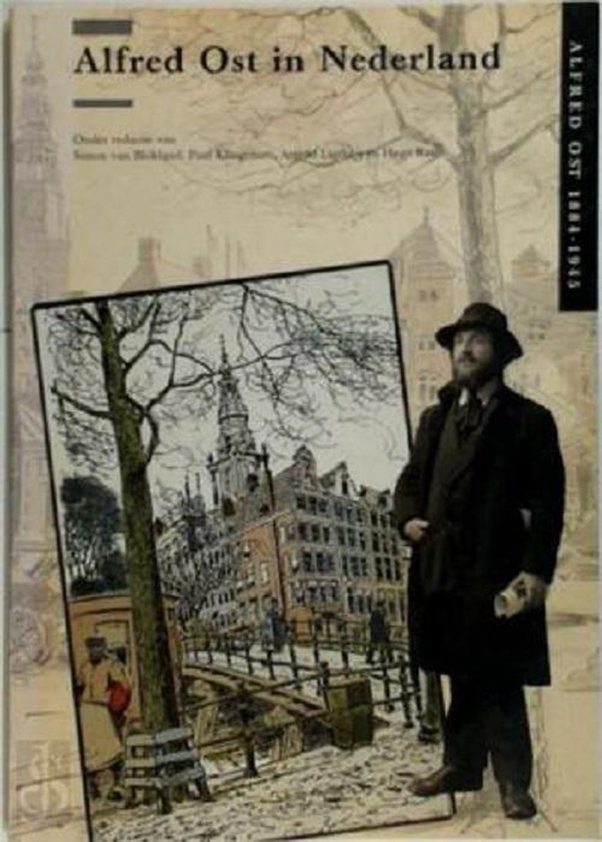 Alfred Ost in Nederland