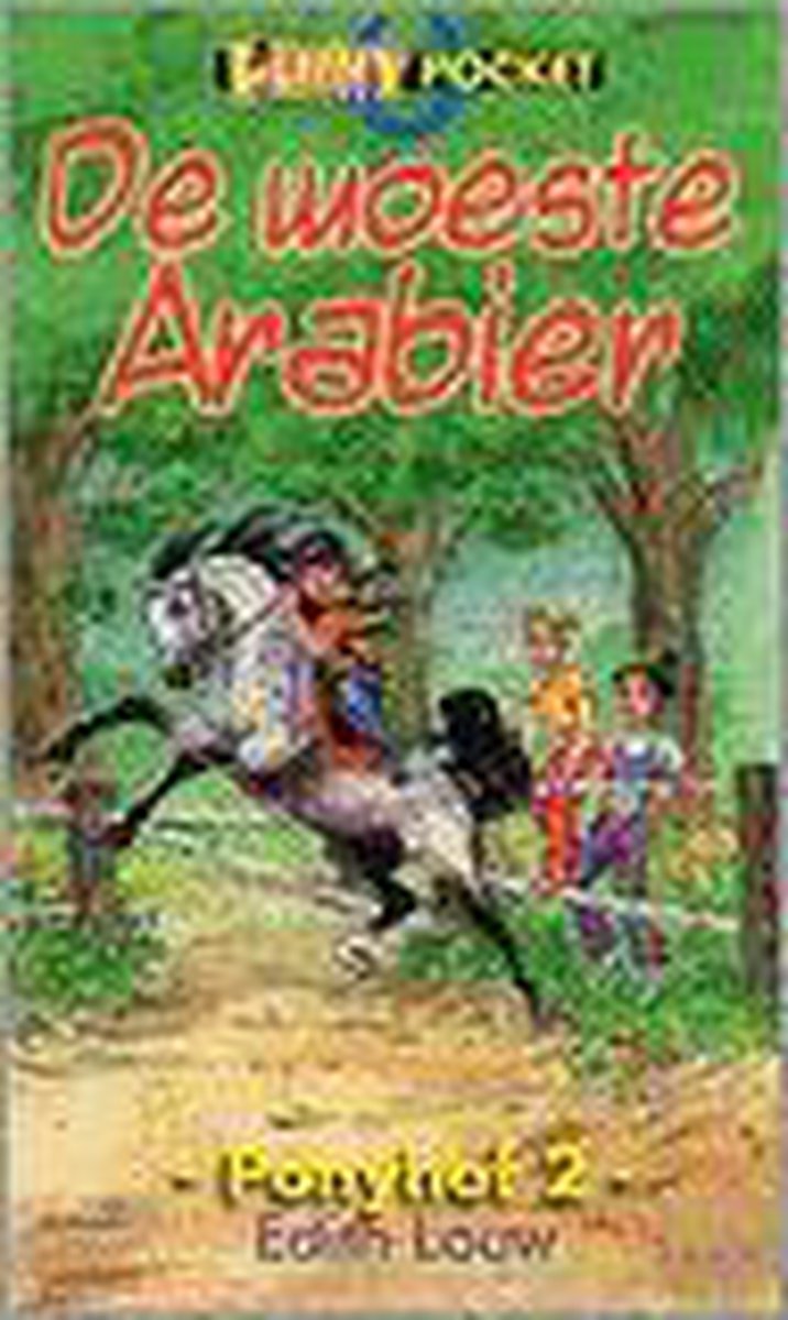 De woeste Arabier / De Ponyhof / 2