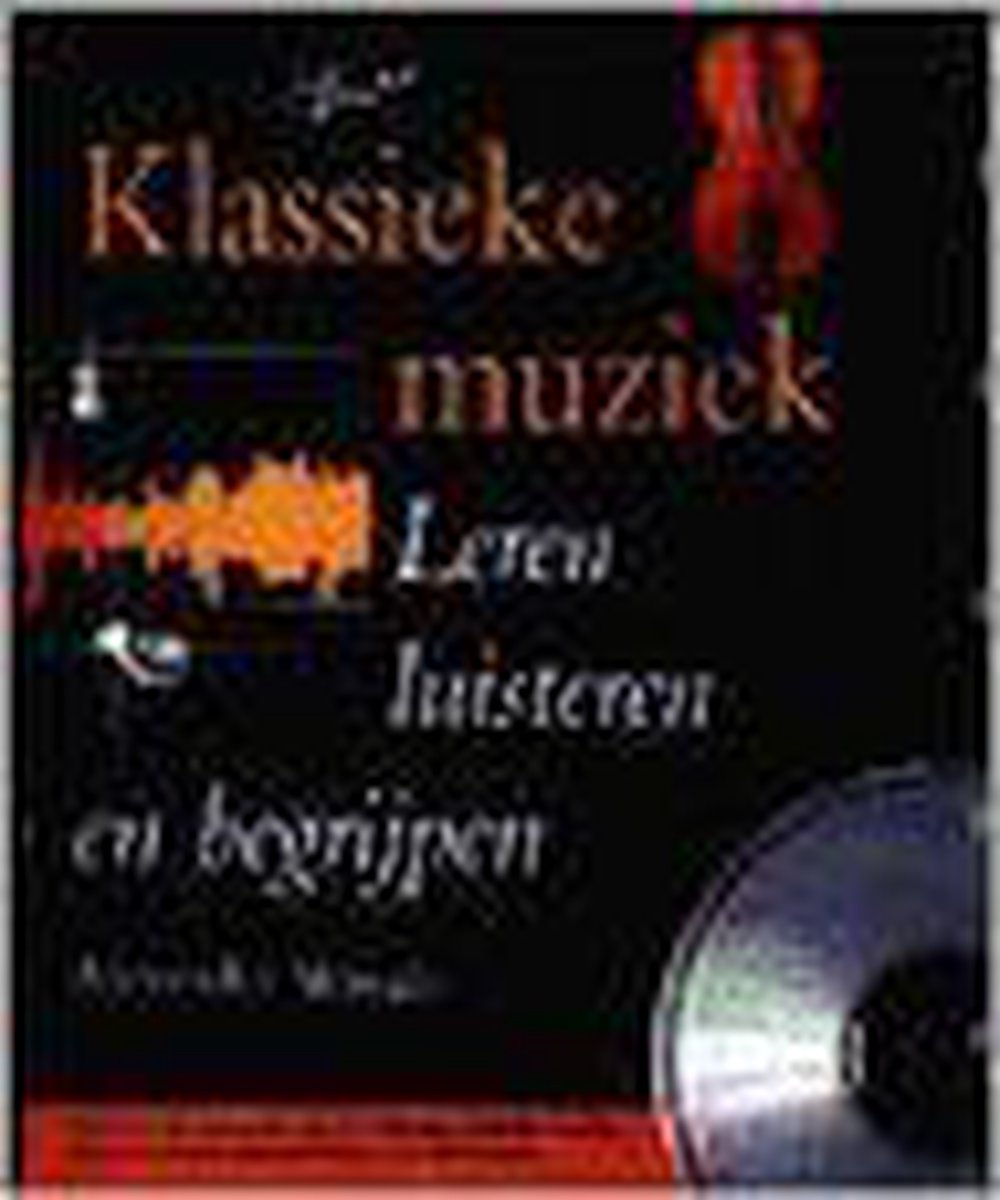 KLASSIEKE MUZIEK (INCLUSIEF CD)