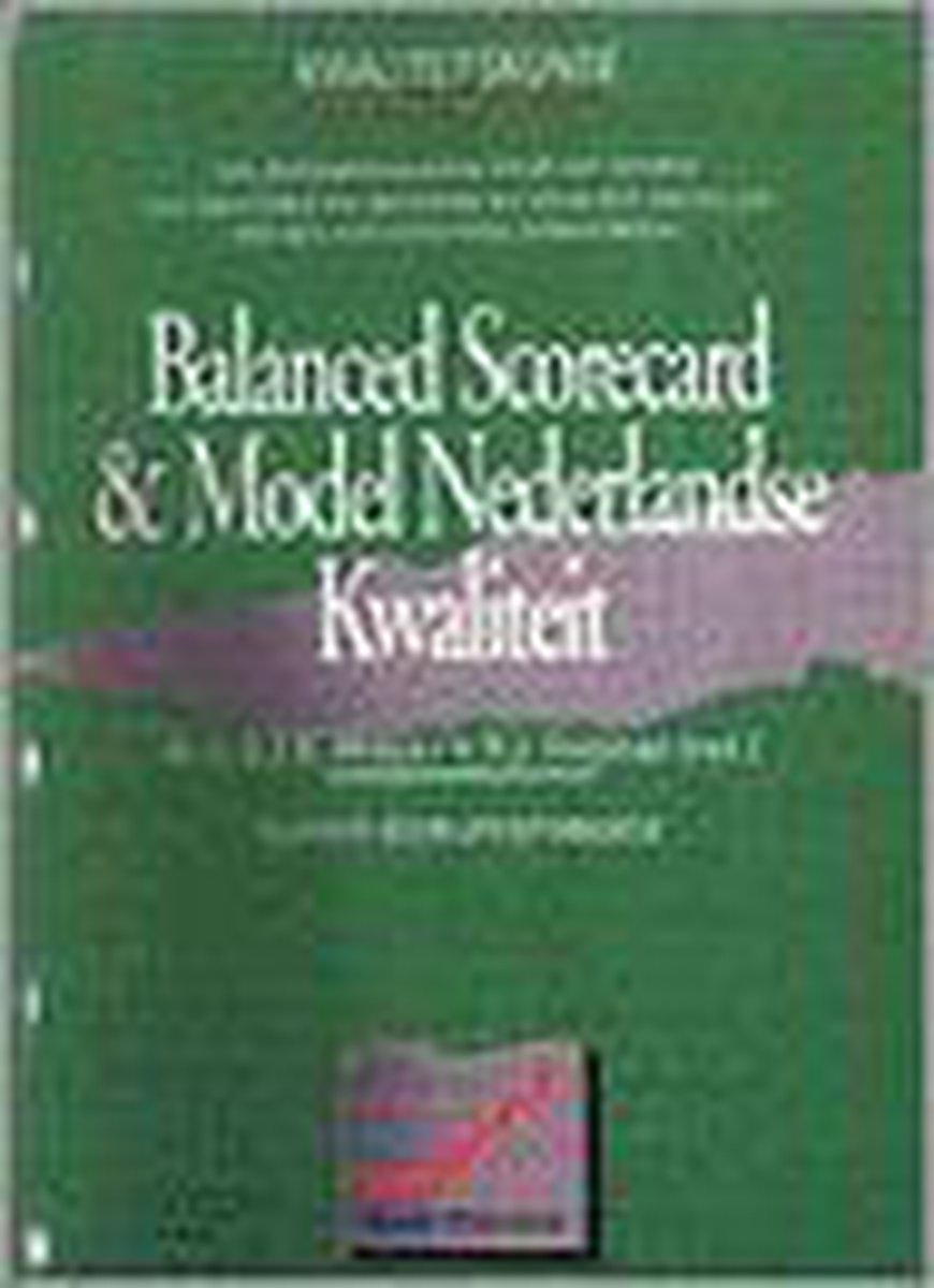 Balanced scorecard & model Nederlandse kwaliteit / Kwaliteitskunde