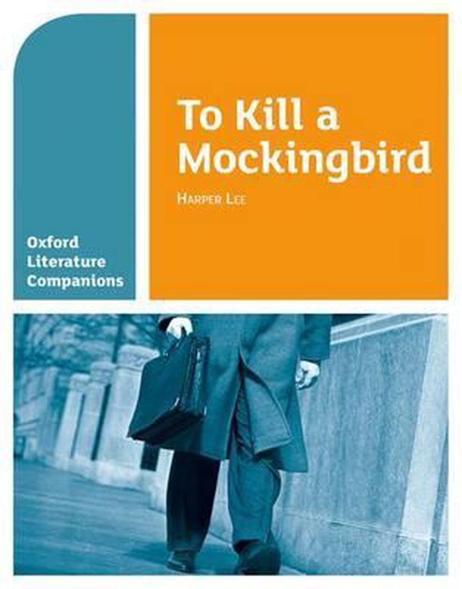 Oxf Lit Comps To Kill A Mockingbird