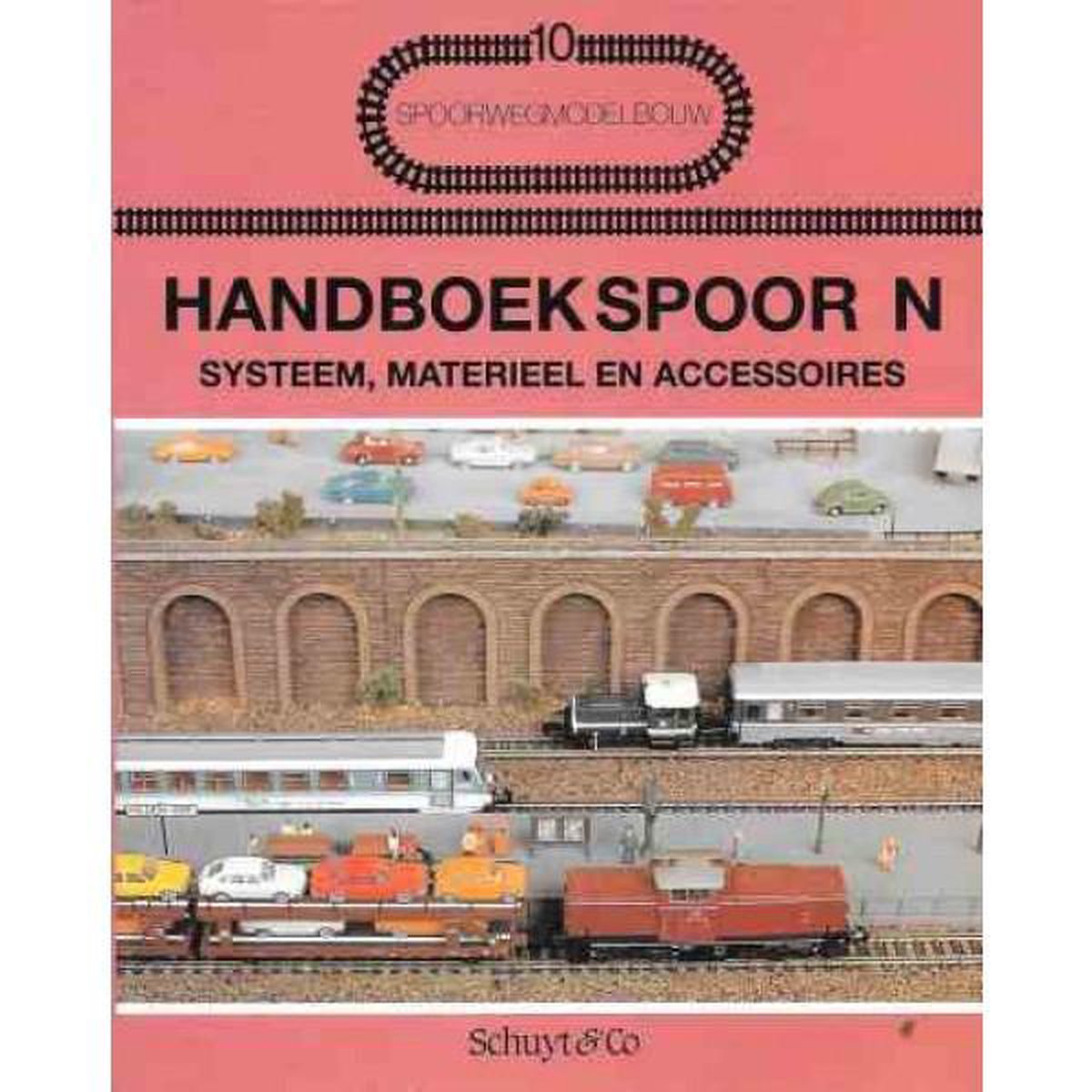 Hugo Hartung Spoorwegmodelbouw 10, Handboek Spoor N / Spoorwegmodelbouw / 10